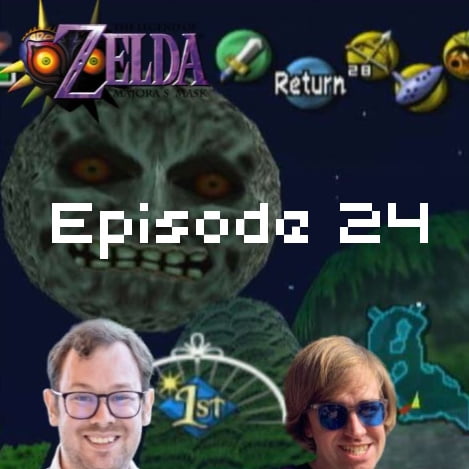 Episode 24 – Zelda Majoras Mask
